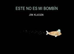 Este no es mi bomb�n