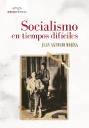 Socialismo en tiempos dif�ciles