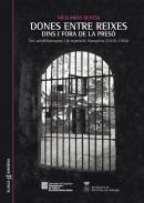 Dones entre reixes dins i fora de la pres�