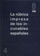 La r�brica impresa de los incunables espa�oles