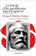 El PSOE, �un problema para Espa�a? (1870-1936)