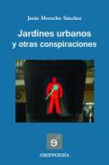 Jardines urbanos y otras conspiraciones