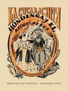 La cucarachita Mondinga y el Rat�n P�rez ; La m�scara que hablaba