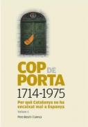 Cop de porta : per qu� Catalunya no ha encaixat mai a Espanya, 1