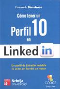 C�mo tener un perfil 10 en Linkedin