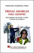 Fresas amargas para siempre