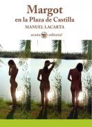 Margot en la Plaza de Castilla