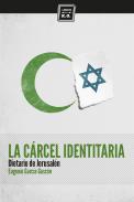 La c�rcel identitaria