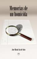 Memorias de un homicida