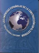 Las empresas espa�olas de la construcci�n en el exterior