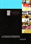 En torno a los �ltimos 30 a�os del arte valenciano contempor�neo, 1