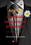 Prohibido suicidarse en primavera