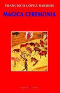 M�gica ceremonia