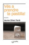 V�s a prendre la pastilla!