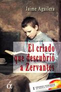 El criado que descubri� a Zervantes