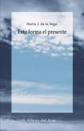 Esto forma el presente