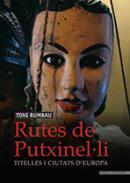 Rutes de putxinel�li