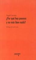 �Por qu� hay poemas y no m�s bien nada?