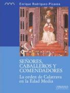 Se�ores, caballeros y comendadores