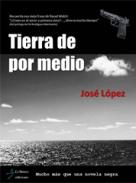 Tierra de por medio