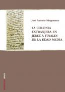 La colonia extranjera en Jerez a finales de la Edad Media