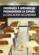 Ense�anza y aprendizaje posmodernos en Espa�a