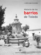 Historia de los barrios de Toledo