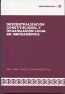 Descentralizaci�n constitucional y organizaci�n local en Iberoam�rica