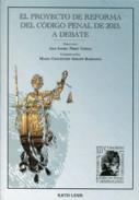 El proyecto de reforma del C�digo Penal de 2013, a debate