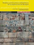 Modelos constructivos y urban�sticos de la arquitectura de Hispania