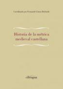 Historia de la m�trica medieval castellana