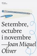 Setembre, octubre i novembre