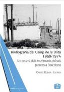 Radiografia del Camp de la Bota, 1969-1974
