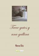 Trece gatos y una gallina