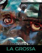 Hist�ries de la Grossa