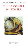 Tu luz contra mi sombra