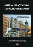Manual pr�ctico de Derecho tributario