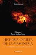 Historia oculta de la Masoner�a : la construcci�n del templo interior, 1