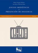 Juicios medi�ticos y la presunci�n de inocencia