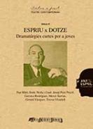 Espriu x dotze : dramat�rgies curtes per a joves, 2