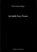 As� habl� Sara Trasto
