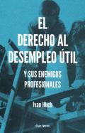 El derecho al desempleo �til