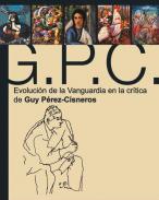 Evoluci�n de la vanguardia en la cr�tica de Guy P�rez-Cisneros