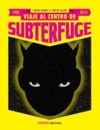 Viaje al centro de Subterfuge