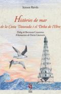 Hist�ries de mar de la Costa Daurada i el Delta de l'Ebre