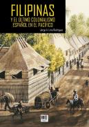 Filipinas y el �ltimo colonialismo espa�ol en el Pac�fico