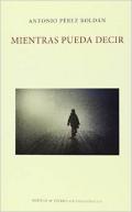 Mientras pueda decir
