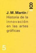 Historia de la innovaci�n en las artes gr�ficas