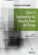 Sobre la legitimaci�n del derecho penal del riesgo