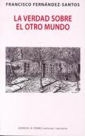 La verdad sobre el otro mundo